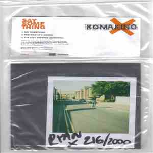 Komakino  - Say Something mp3 album