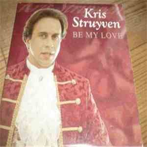 Kris Struyven - Be My Love mp3 album