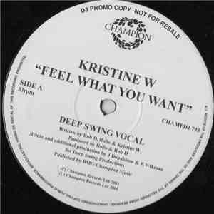 Kristine W - Feel What You Want mp3 album