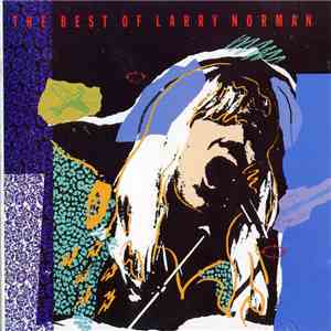Larry Norman - The Best Of Larry Noman mp3 album