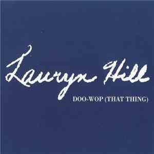 Lauryn Hill - Doo Wop (That Thing) mp3 album