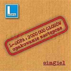 L-Dópa - 2000000 Głosów mp3 album