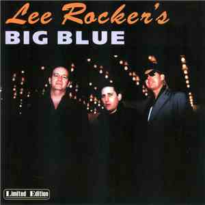 Lee Rocker - Lee Rocker's Big Blue mp3 album