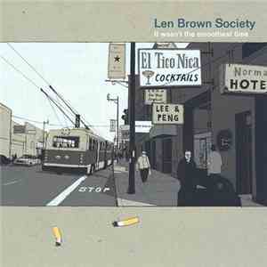 Len Brown Society - It Wasn't The Smoothest Time mp3 album
