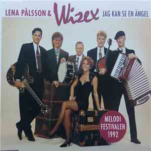 Lena Pålsson & Wizex - Jag Kan Se En Ängel mp3 album