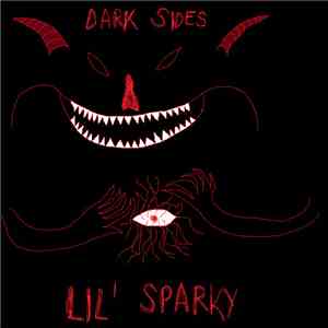 Lil' Sparky - Dark Sides mp3 album