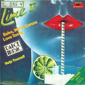 Lime II - Babe, We're Gonna Love Tonite mp3 album