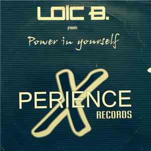 Loïc B. - Power In Yourself mp3 album