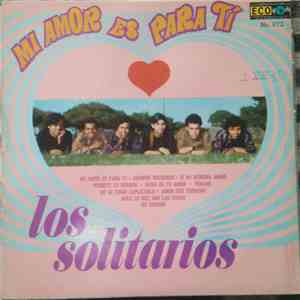 Los Solitarios - Mi Amor Es Para Ti mp3 album