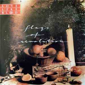 Love Like Blood - Flags Of Revolution mp3 album