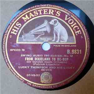 Lucky Thompson And His Lucky Seven - Boulevard Bounce / From Dixieland To Be-Bop mp3 album