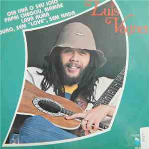Luis Vagner - Oia Iaiá O Seu Ioiô mp3 album