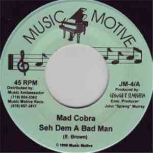 Mad Cobra - Seh Dem A Bad Man mp3 album