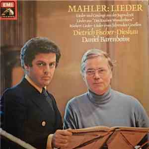 Mahler, Dietrich Fischer-Dieskau, Daniel Barenboim - Mahler: Lieder mp3 album
