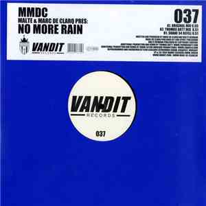 Malte & Marc De Clarq Pres: MMDC - No More Rain mp3 album