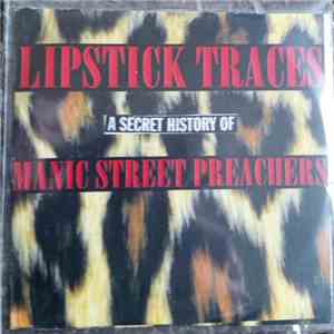 Manic Street Preachers - Lipstick Traces A Secret History Of Manic Street Preachers mp3 album