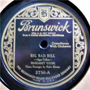 Margaret Young  - Big Bad Bill / Me And The Boy Friend mp3 album