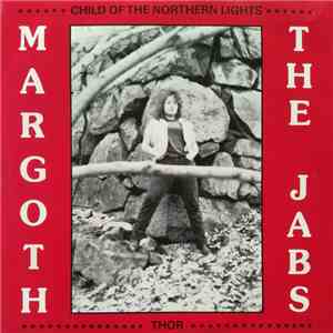 Margoth & The Jabs - Child Of The Northern Lights mp3 album