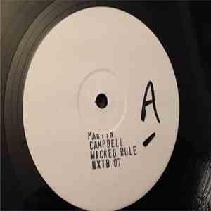 Martin Campbell - Wicked Rule / Everywhere I Walk mp3 album