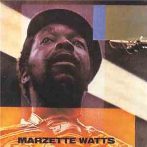 Marzette Watts - Marzette Watts mp3 album