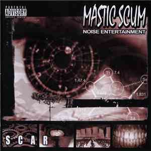 Mastic Scum - Scar mp3 album