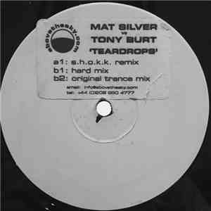 Mat Silver vs Tony Burt - Teardrops mp3 album
