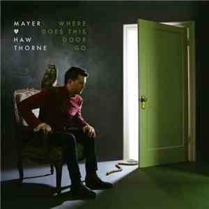 Mayer Hawthorne - Where Does This Door Go mp3 album