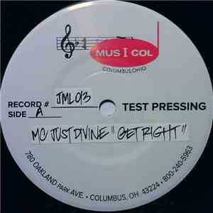 MC Just Divine / Hype Sound Productions - Get Right / We Got The Hype Sounds mp3 album