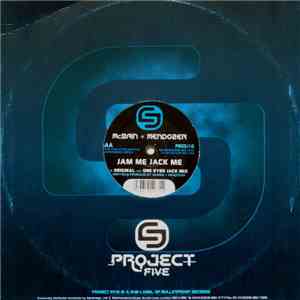 McBain + Mendoza - Jam Me Jack Me mp3 album