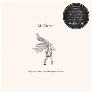 McEnroe  - Quiero Pensar Que Aún Queda Tiempo mp3 album