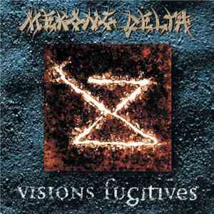 Mekong Delta - Visions Fugitives mp3 album