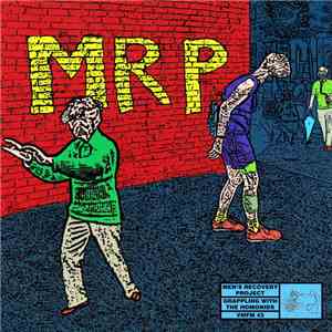 Men's Recovery Project / Sinking Body - Grappling With The Homonids mp3 album