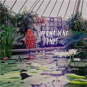 Mermaidens - Bones mp3 album