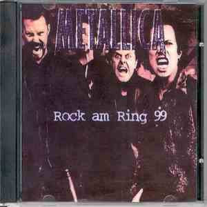 Metallica - Rock Am Ring 99 mp3 album