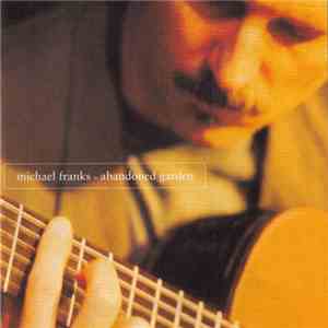 Michael Franks - Abandoned Garden mp3 album