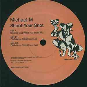Michael M - Shoot Your Shot mp3 album