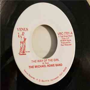 Michael Rowe Band - The Way Of The Girl mp3 album