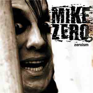 Mike Zero - Zeroism mp3 album