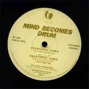 Mind Becomes Drum - Equatorial Dawn mp3 album
