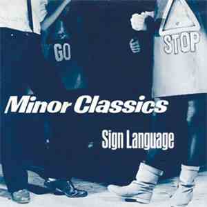 Minor Classics - Sign Language mp3 album
