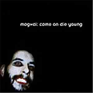 Mogwai - Come On Die Young mp3 album