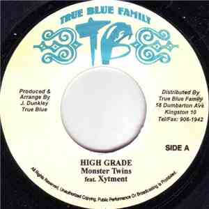 Monster Twins Feat. Xytment / Fire Lion - High Grade / My Feelings mp3 album