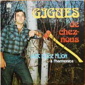 Moïse Filion - Gigues De Chez-Nous mp3 album