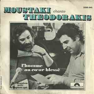Moustaki Chante Theodorakis - L'Homme Au Cœur Blessé mp3 album