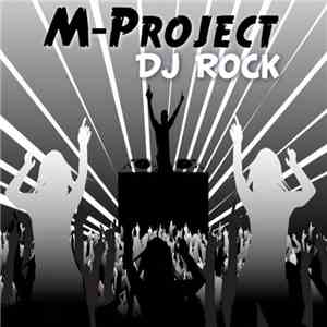 M-Project - DJ Rock mp3 album