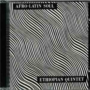 Mulatu Astatke & His Ethiopian Quintet - Afro-Latin Soul Vols 1 & 2 mp3 album
