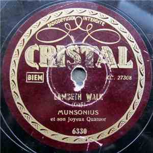 Munsonius Et Son Joyeux Quatuor - Lambeth Walk / Bonoissanie mp3 album