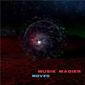 Musik Magier - Moved mp3 album