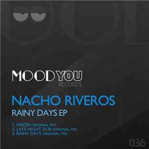Nacho Riveros - Rainy Days EP mp3 album
