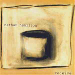 Nathan Hamilton  - Receive mp3 album